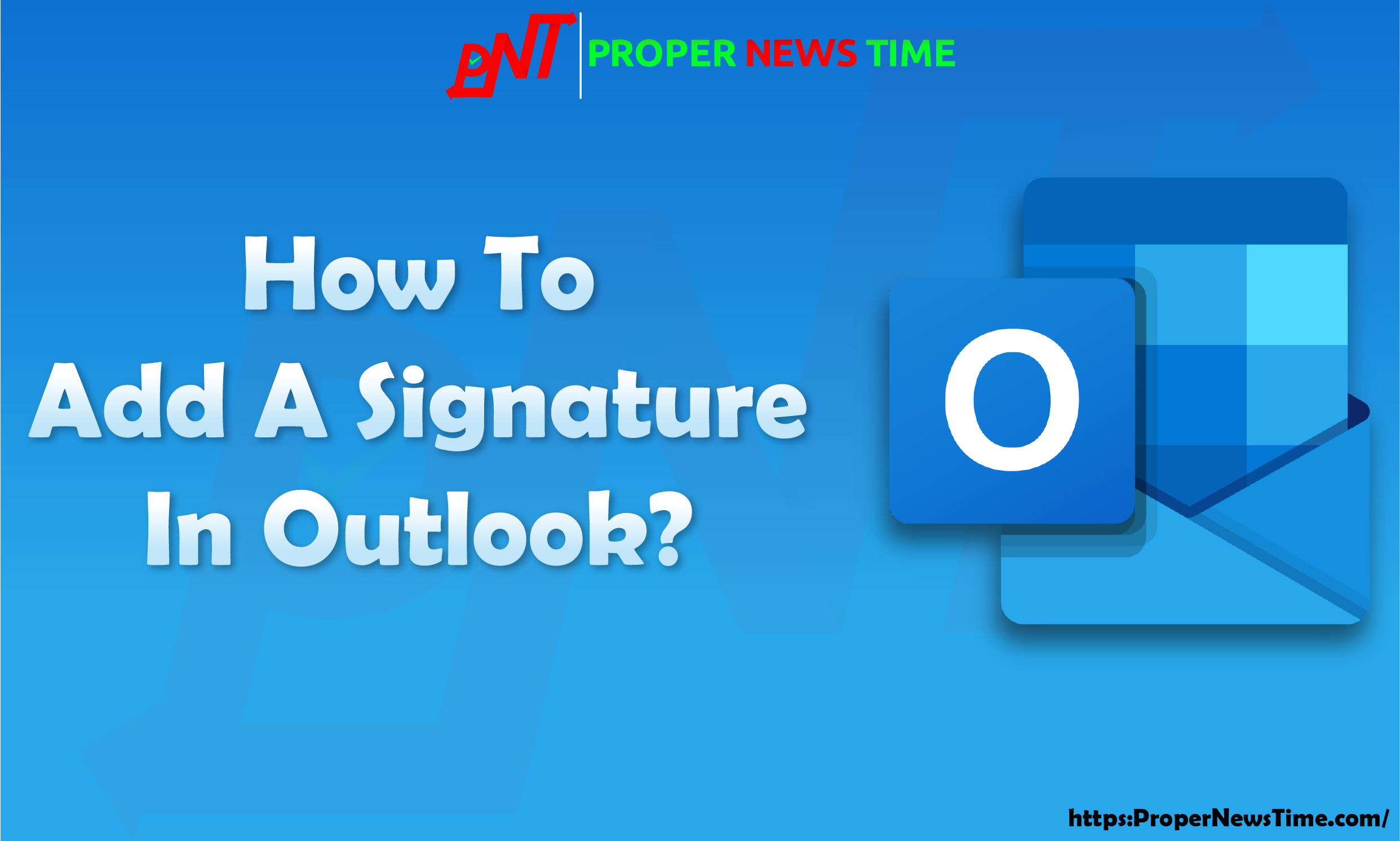 How to Add a Signature in Outlook