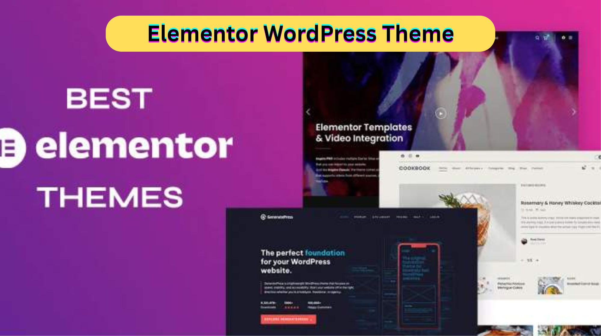 Why Go with an Elementor WordPress Theme for Your Website?